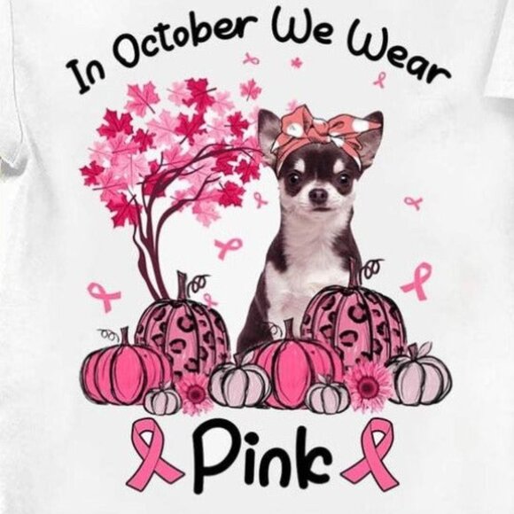 In October We Wear Pink Cute Chihuahua Pumpkin Sunflower Tee - Picture 2 of 4